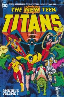 NEW TEEN TITANS OMNIBUS HC VOL 01 (2022 EDITION)